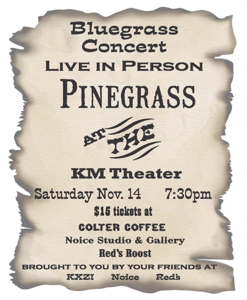 Pinegrass in concert, KM Theatre in Kalispell, Sat Nov. 14